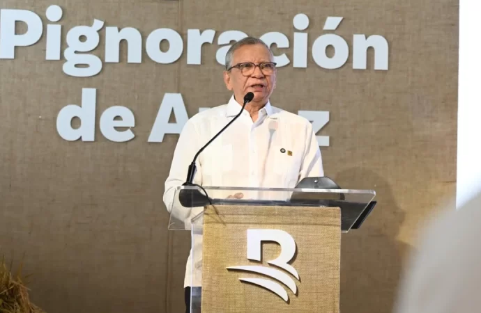Banreservas destina RD$12,000 millones para financiar producción de arroz 2026-2027